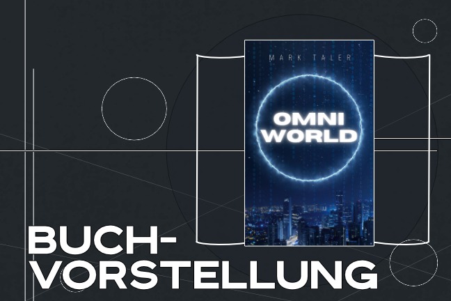 Buchvorstellung - Omniworld - Mark Taler - Science Fiction
